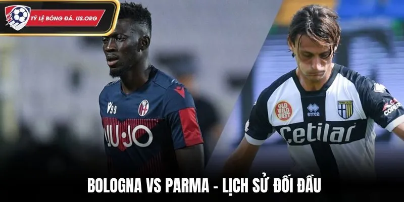 Soi kèo Bologna vs Parma - phân tích phong độ gần đây
